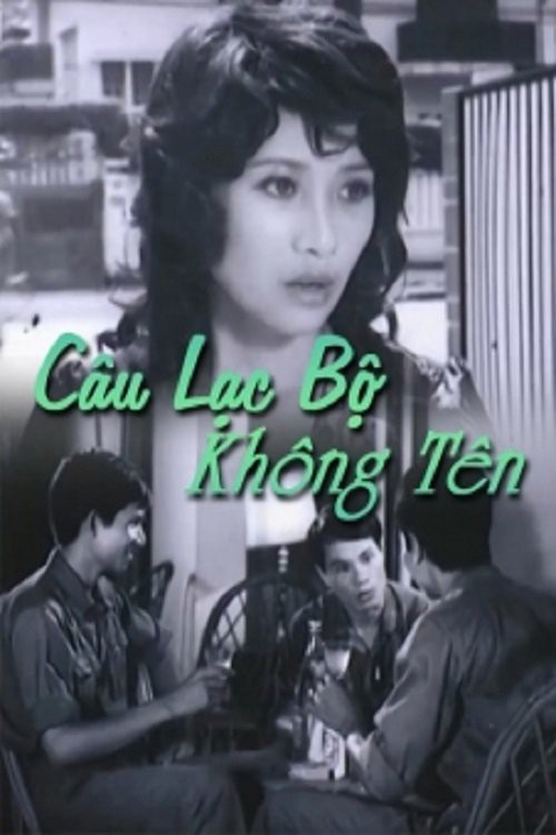 Câu Lạc Bộ Không Tên Câu Lạc Bộ Không Tên
